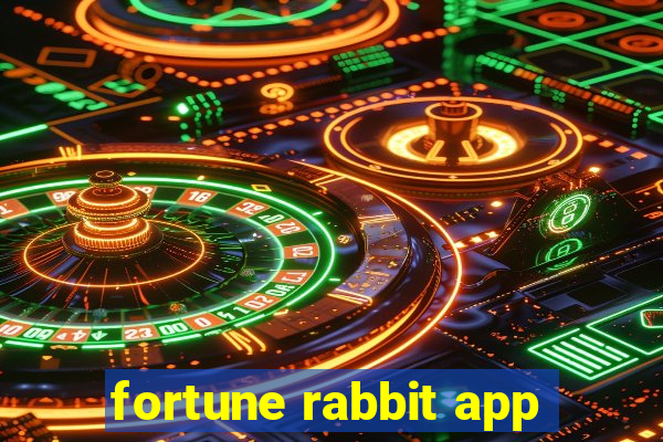 fortune rabbit app